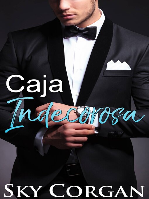 Title details for Caja Indecorosa by Sky Corgan - Available